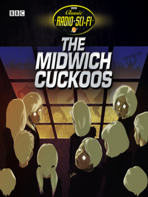 Title details for The Midwich Cuckoos by John Wyndham - Available